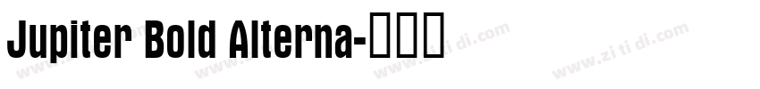 Jupiter Bold Alterna字体转换
